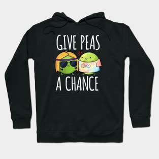 Give Peas A Chance Funny Peas Pun Hoodie